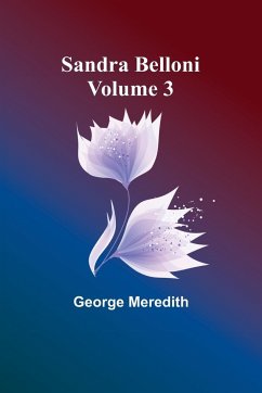Sandra Belloni Volume 3 - Meredith, George
