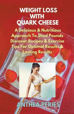 Weight Loss with Quark Cheese - Peries, Anthea