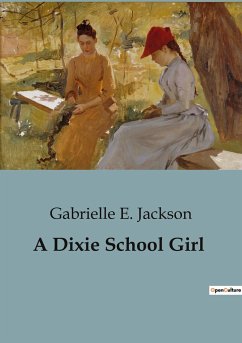 A Dixie School Girl - E. Jackson, Gabrielle