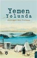 Yemen Yolunda - Seni Yurtman, Abdülgani