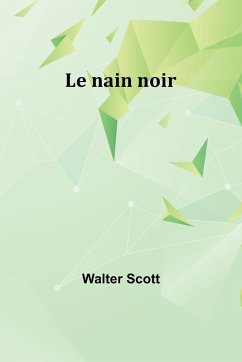 Le nain noir - Scott, Walter