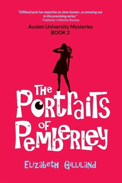 The Portraits of Pemberley - Gilliland, Elizabeth