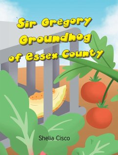 Sir Gregory Groundhog of Essex County - Cisco, Shelia