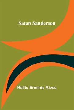 Satan Sanderson - Rives, Hallie Erminie