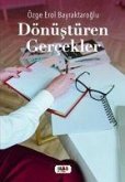 Dönüstüren Gercekler