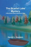 The Scarlet Lake Mystery