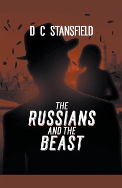 The Russians And The Beast - Stansfield, D C