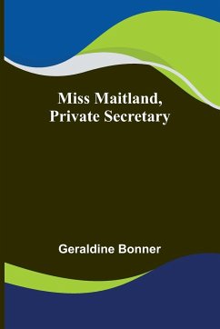 Miss Maitland, Private Secretary - Bonner, Geraldine
