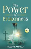 The Power of Brokenness