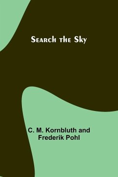 Search the Sky - Pohl, C. M.