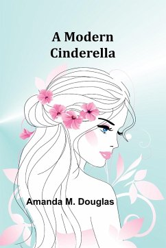 A Modern Cinderella - Douglas, Amanda M.