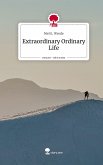 Extraordinary Ordinary Life. Life is a Story - story.one