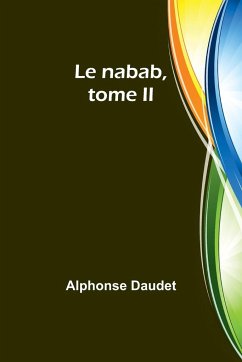 Le nabab, tome II - Daudet, Alphonse