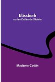 Elisabeth; ou les Exilés de Sibérie