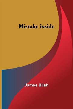 Mistake inside - Blish, James