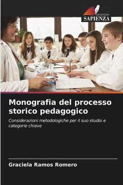 Monografia del processo storico pedagogico - Ramos Romero, Graciela