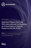 Selected Papers from the 19th International Conference on Calorimetry in Particle Physics (CALOR 2022)