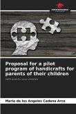 Proposal for a pilot program of handicrafts for parents of their children