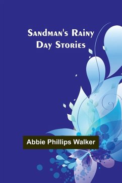 Sandman's rainy day stories - Walker, Abbie