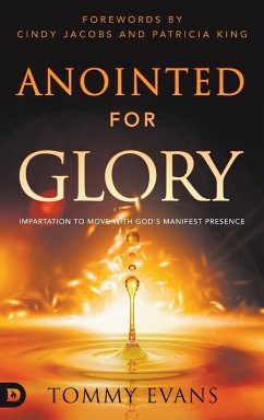 Anointed for Glory - Evans, Tommy