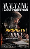Analyzing Labor Education in the 12 Prophets of the Bible