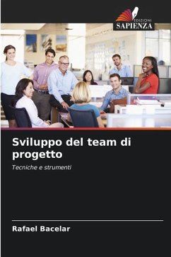 Sviluppo del team di progetto - Bacelar, Rafael