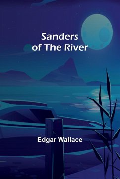 Sanders of the River - Wallace, Edgar