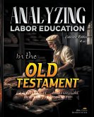 Analyzing Labor Education in the Old Testament