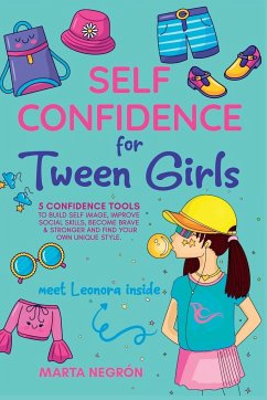 Self Confidence for Tween Girls - Negron, Marta