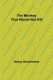 The Monkey That Would Not Kill