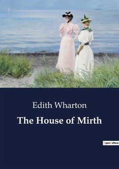 The House of Mirth - Wharton, Edith