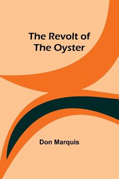 The Revolt of the Oyster - Marquis, Don