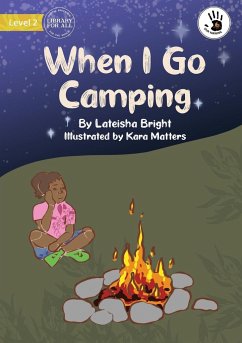 When I Go Camping - Our Yarning - Bright, Lateisha