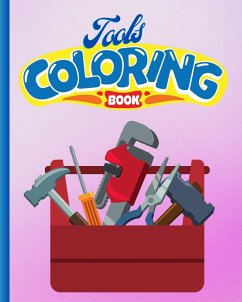 Tools Coloring Book For Kids - Thy, Nguyen Hong