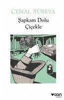 Sapkam Dolu Cicekle - Süreya, Cemal