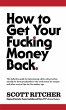 How to Get Your Fucking Money Back - Bild 1