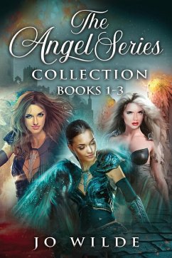 The Angel Series Collection - Books 1-3 - Wilde, Jo