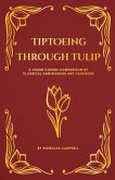 Tiptoeing Through Tulip