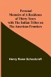 Personal Memoirs of a Residence of... - Bild 1
