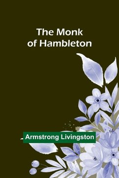 The Monk of Hambleton - Livingston, Armstrong