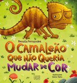 O camaleão que não queria mudar de cor (eBook, ePUB) O camaleão que não queria mudar de cor (eBook, ePUB)