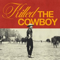 Killed The Cowboy - Lynch,Dustin