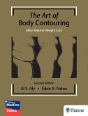 The Art of Body Contouring: After Massive Weight Loss (eBook, ePUB)