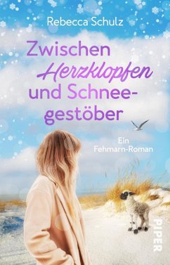 Zwischen Herzklopfen und Schneegestöber (eBook, ePUB) - Schulz, Rebecca