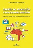 Gestão da Inovação e do Conhecimento (eBook, ePUB)