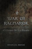 El Ocaso de los dioses (War Of Ragnarok, #1) (eBook, ePUB)