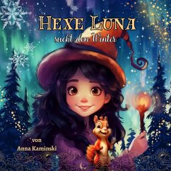 Hexe Luna sucht den Winter (MP3-Download) - Kaminski, Anna