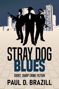 Stray Dog Blues (eBook, ePUB) - Brazill, Paul D.