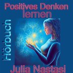 Positives Denken lernen (MP3-Download)