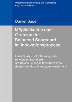 Möglichkeiten und Grenzen der Balanced Scorecard im Innovationsprozess (eBook, ePUB)